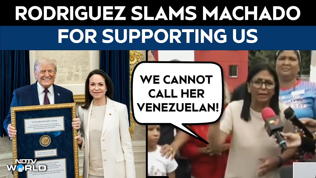 Venezuela's Acting President Rodriguez Slams Machado For Supporting US After January Strikes