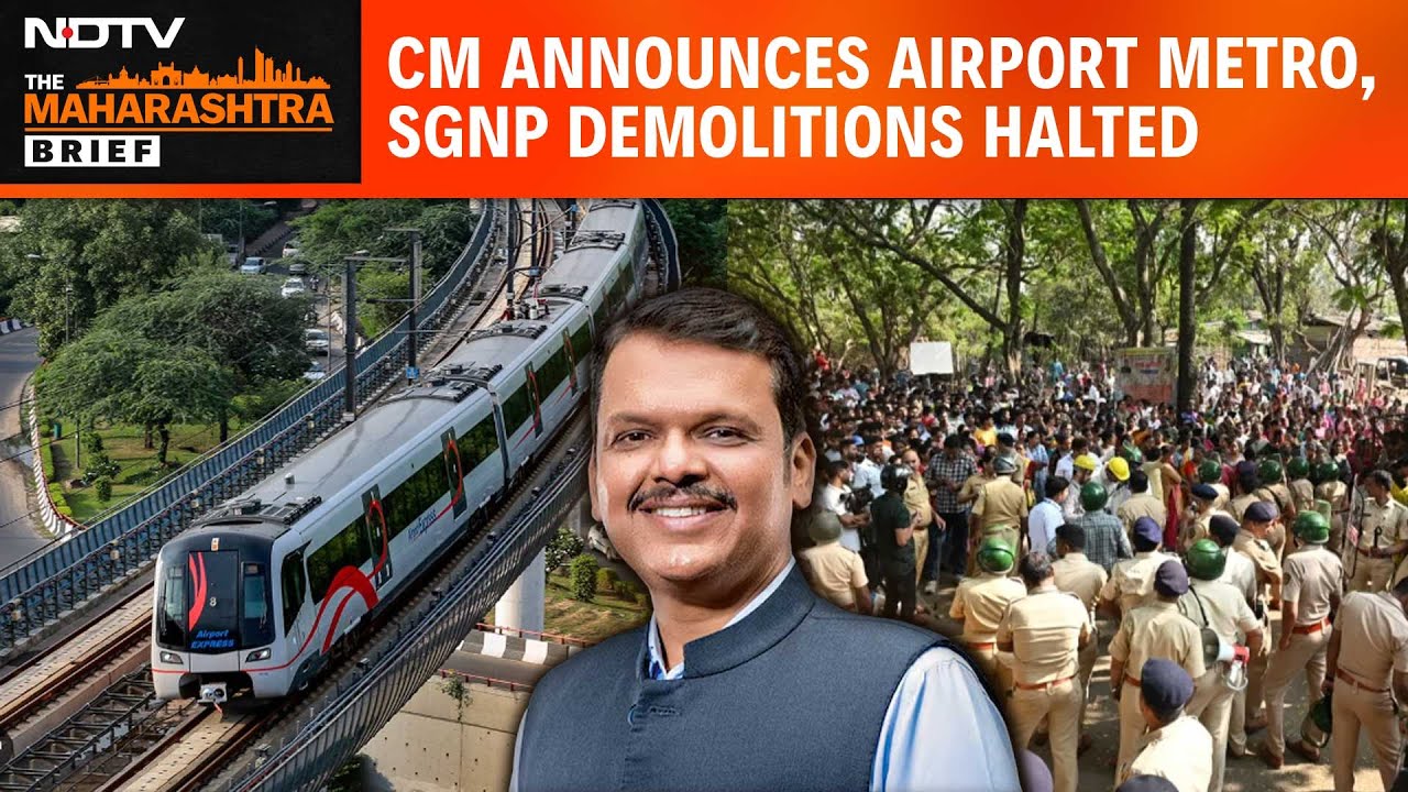 Maharashtra News | CM Fadnavis Announces Airport Metro; SGNP Demolitions Halted After Protests