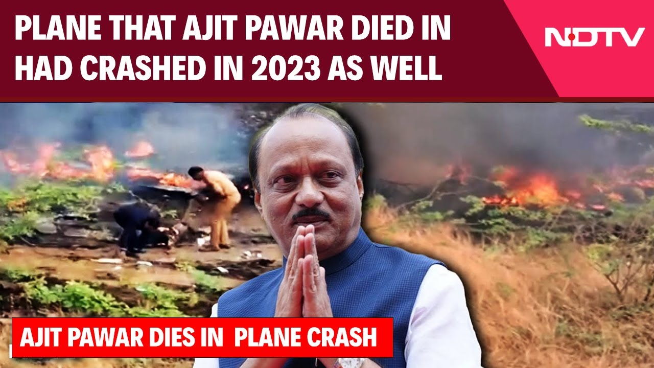 Ajit Pawar Plane Crash News | Plane That Ajit Pawar Died In Had Crashed In 2023 As Well