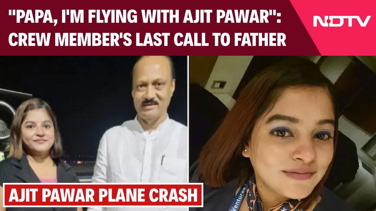 "Papa, I'm Flying With Ajit Pawar To Baramati": Crew Member's Last Call To Father