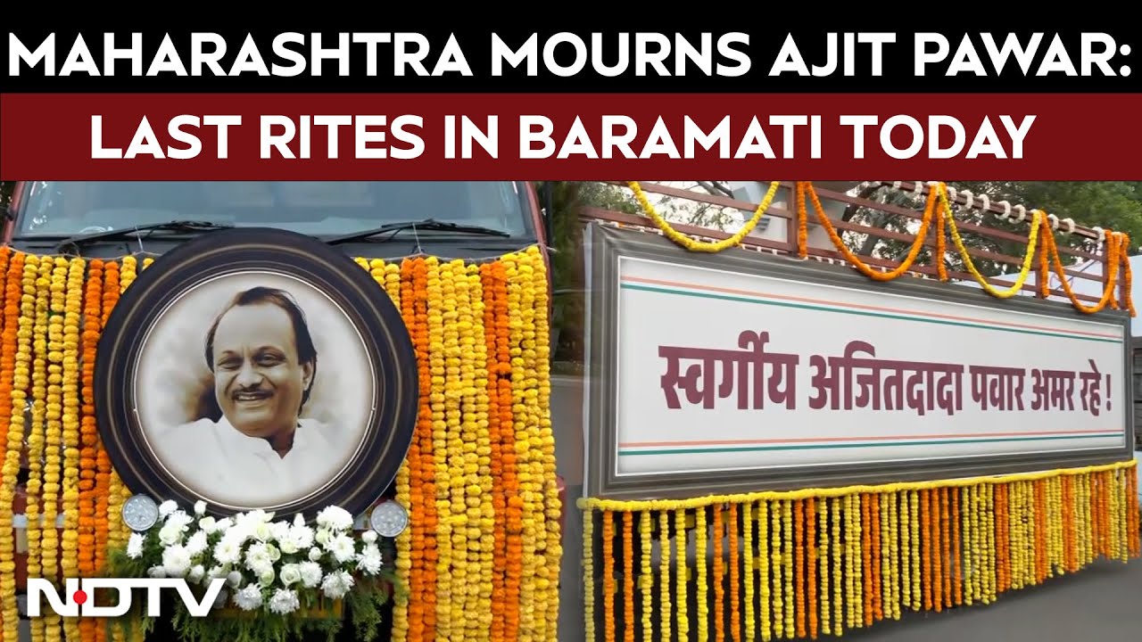 Ajit Pawar Funeral Today | Maharashtra Mourns Ajit Pawar: Last Rites To Be Held In Baramati Today