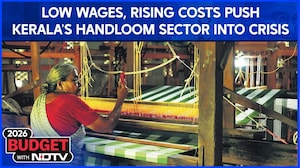 Budget Latest News | Kerala&rsquo;s Handloom Sector in Crisis: Weavers Seek Govt Support Amid Rising Costs