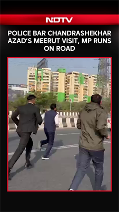 Police Bar Chandrashekhar Azad&rsquo;s Meerut Visit, MP Runs on Road