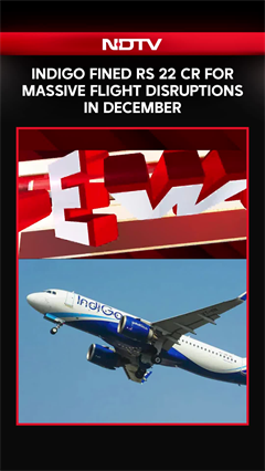 IndiGo News | IndiGo Fined Rs 22 Crore For Massive Flight Disruptions In December