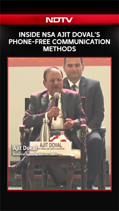 Inside NSA Ajit Doval&rsquo;s Phone-Free Communication Methods