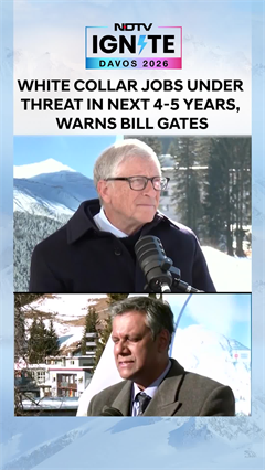 White Collar Jobs Under Threat In Next 4-5 Years: Bill Gates