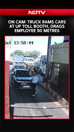On Camera, Truck Rams Cars At UP Toll Booth, Drags Employee For 50 Metres