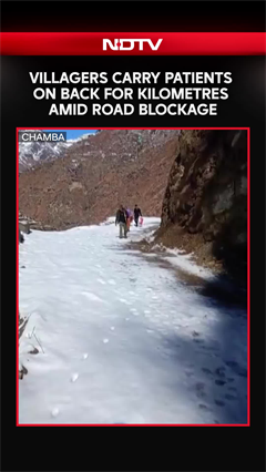 Viral Video: Villagers Carry Patient On Back Amid Road Blockade Due To Snowfall In Bharmour