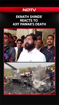 Eknath Shinde Reacts To Ajit Pawar's Death In Plane Crash