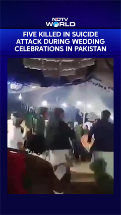 Video: 5 Killed, 10 Injured In Suicide Blast At Wedding In Pakistan