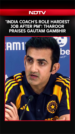 "India Coach's Role Hardest Job After PM": Shashi Tharoor Praises Coach Gautam Gambhir