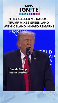 'They Called Me Daddy': Trump Confuses Greenland With Iceland In NATO Remarks At Davos