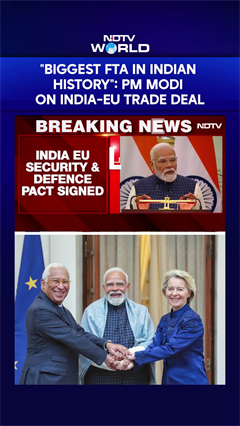 India EU FTA | "Biggest Free Trade Agreement In Indian History": PM Modi On India-EU Deal