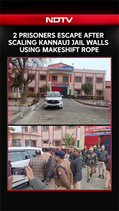 Two Prisoners Escape After Scaling Kannauj Jail Walls Using A Makeshift Rope