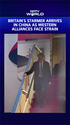UK PM Starmer Arrives In China, Encourages Firms To Seize Economic Opportunities