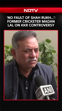 &lsquo;No Fault Of Shah Rukh Khan&hellip;&rsquo;: Former Cricketer Madan Lal On BCCI Move On Mustafizur Rahman