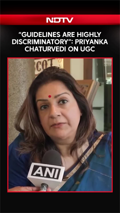 &ldquo;Guidelines Are Highly Discriminatory&rdquo;: Priyanka Chaturvedi Welcomes SC Stay On UGC Rules