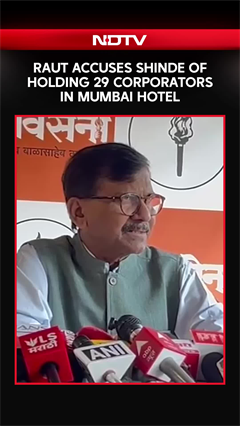 Sanjay Raut Accuses Eknath Shinde Of Keeping 29 Corporators In Captivity At Mumbai Hotel