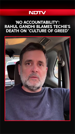 'No Accountability': Rahul Gandhi Blames Techie's Death On Culture Of Greed