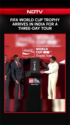 FIFA World Cup | FIFA World Cup Trophy Arrives In India For 3-Day Tour