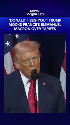 Donald Trump News | "Donald, I Beg You": Trump Mocks France's Emmanuel Macron Over Tariffs