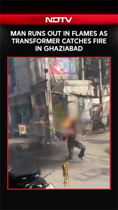 Man Runs Out In Flames As Transformer Catches Fire In Ghaziabad