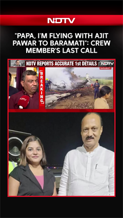"Papa, I'm Flying With Ajit Pawar To Baramati": Crew Member's Last Call To Her Father