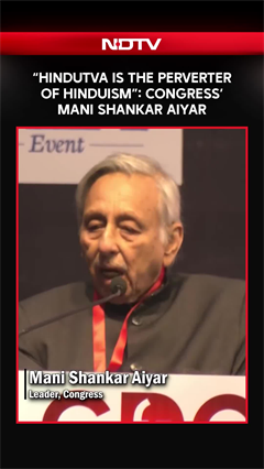 Video: 'Not Protector, Hindutva Is The Perverter Of Hinduism': Congress’ Mani Shankar Aiyar