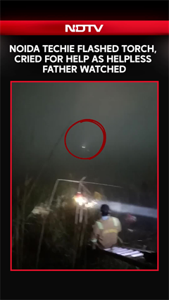 Noida Techie Flashed Torch, Cried For Help As Helpless Father Watched