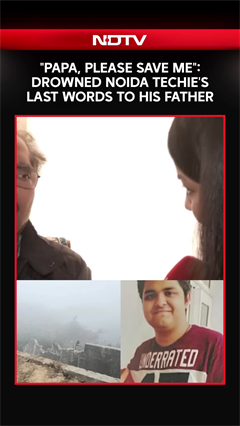 Noida Techie Death | "Papa, Save Me": Techie's Father Recounts His Drowning Death In Noida