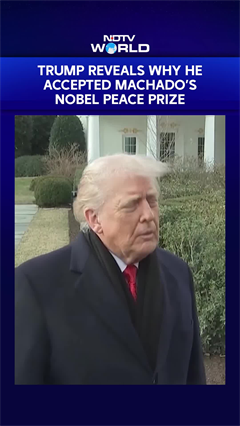 Trump Reveals Reason Behind Accepting Maria Corina Machado's Nobel Peace Prize
