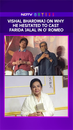 Vishal Bhardwaj On Why He Hesitated To Cast Farida Jalal in O' Romeo
