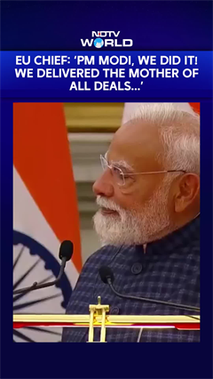 India EU Trade Deal News | EU Chief Ursula Von Der Leyen To PM Modi: "We Did It"