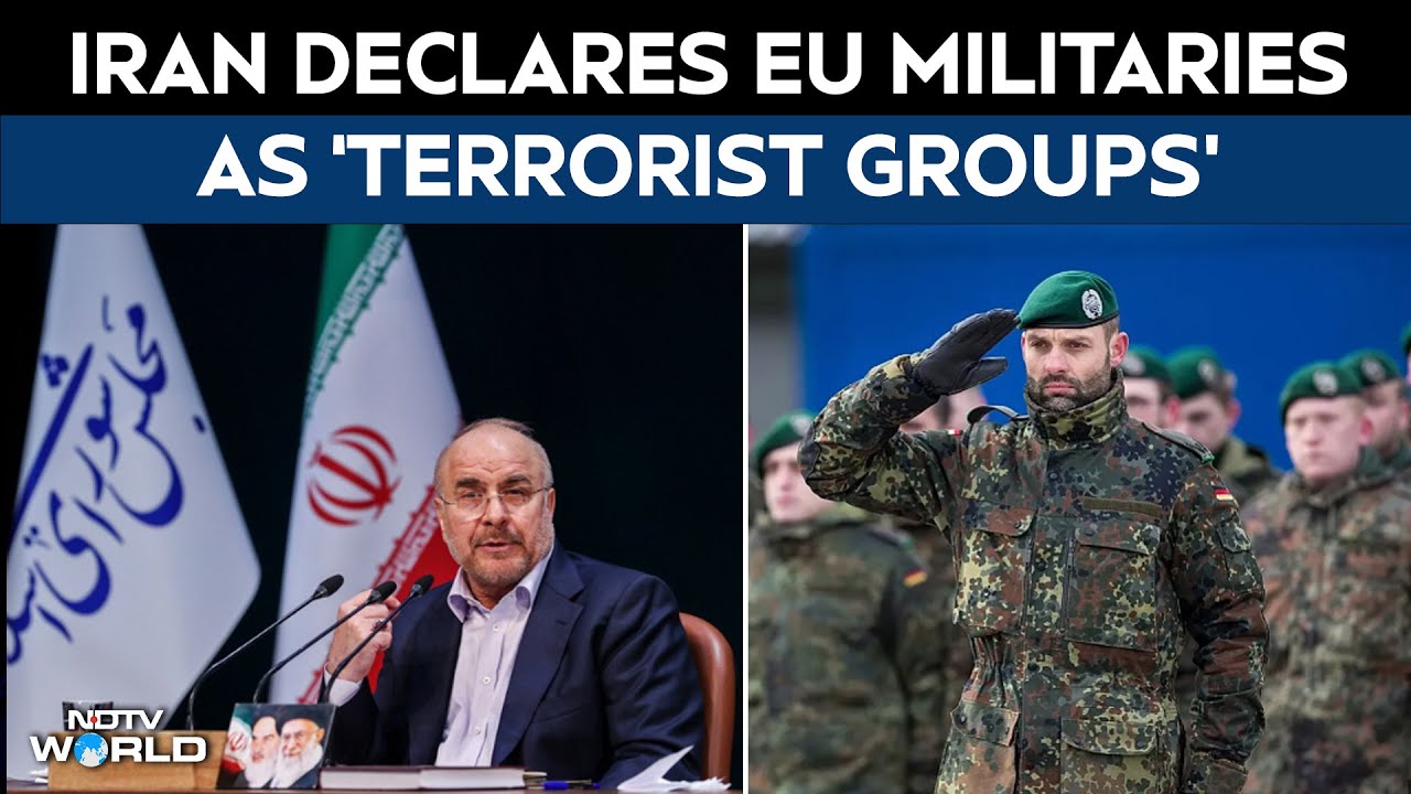 Iran News | Iran Declares EU Militaries &lsquo;Terrorist Groups&rsquo; | Tensions Rise As Drills Begin