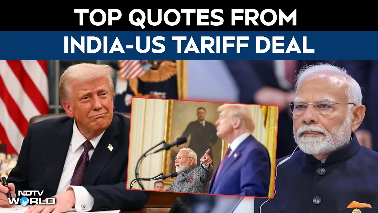 US India Tariff News | Top Quotes From India-US Tariff Deal