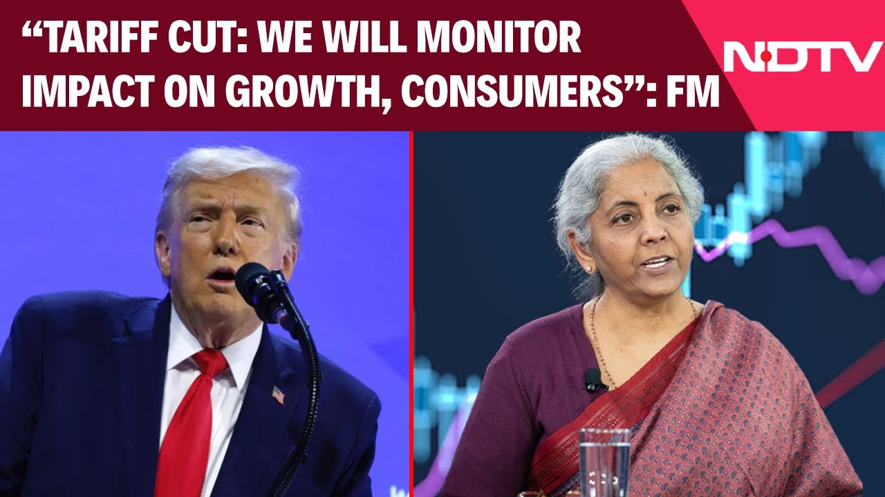 US India News | &ldquo;We Will Monitor How Tariff Cut Affects Growth and Consumers&rdquo;: FM Nirmala Sitharaman