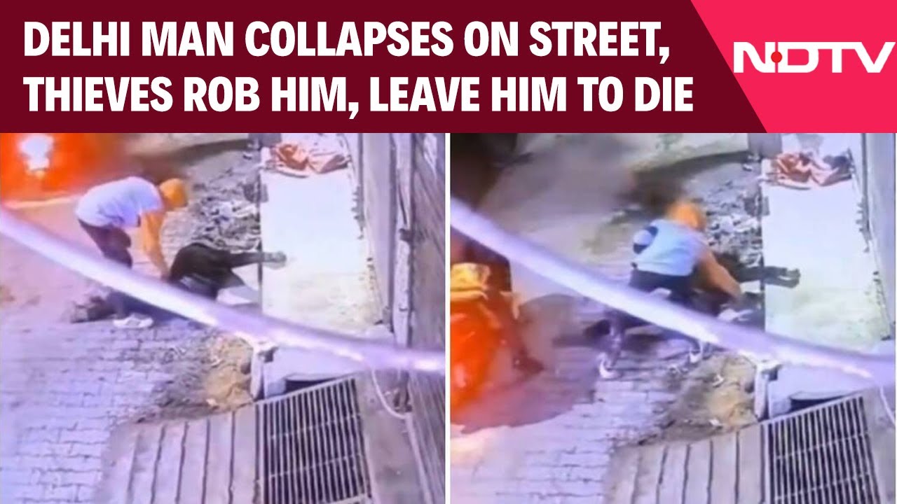 Delhi News | Video: Delhi Man Collapses On Street, Thieves Rob Him, Leave Him To Die