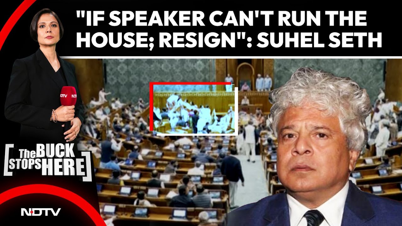 Parliament Chaos | "If The Speaker Is Unable To Run The Parliament He Should Resign": Suhel Seth