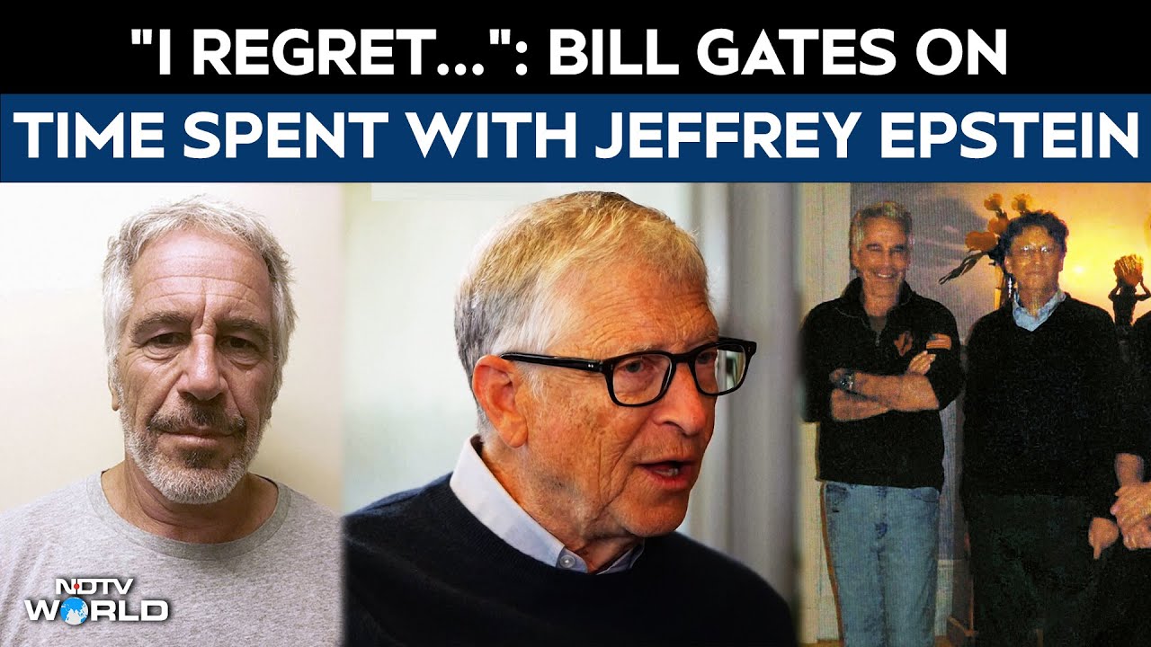 Bill Gates Epstein Files | "I Regret, I Apologise": Bill Gates On Time Spent With Jeffrey Epstein