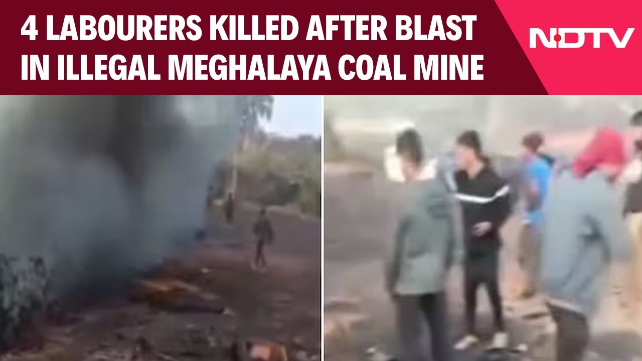 4 Labourers Killed,  After Blast In Illegal Meghalaya Coal Mine