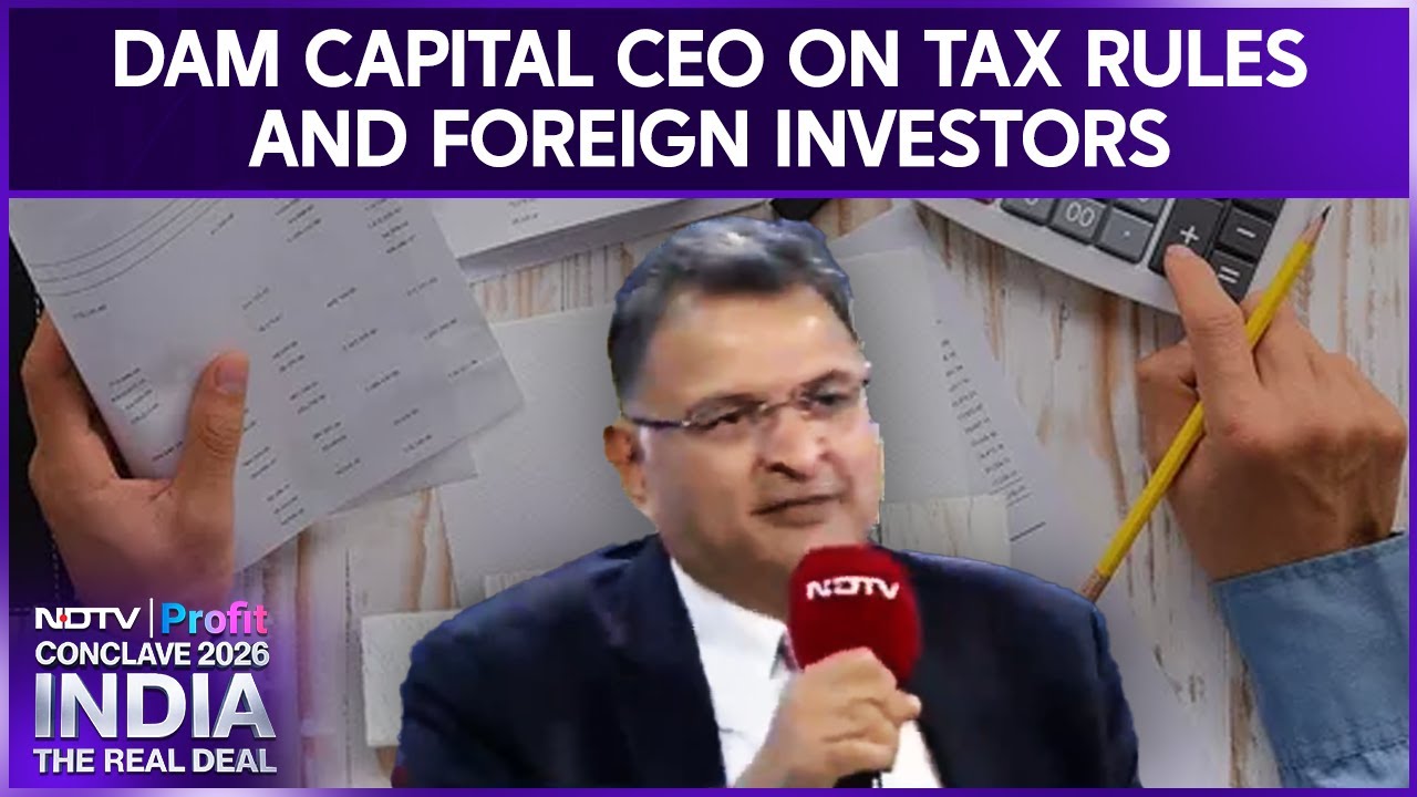 India Needs To Fix Tax And Rules To Win Back Foreign Investors: DAM Capital CEO