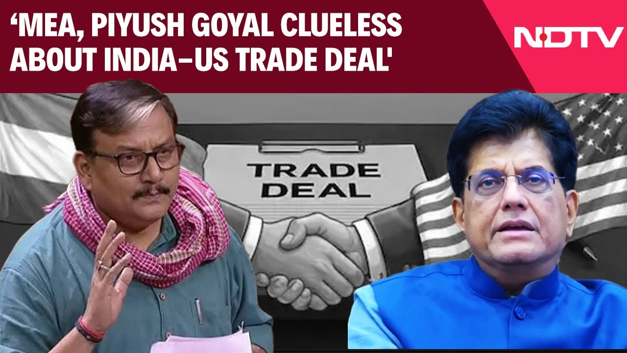 India-US Trade Deal | Manoj Jha Slams India-US Trade Deal, Says MEA Clueless About Trade Deal