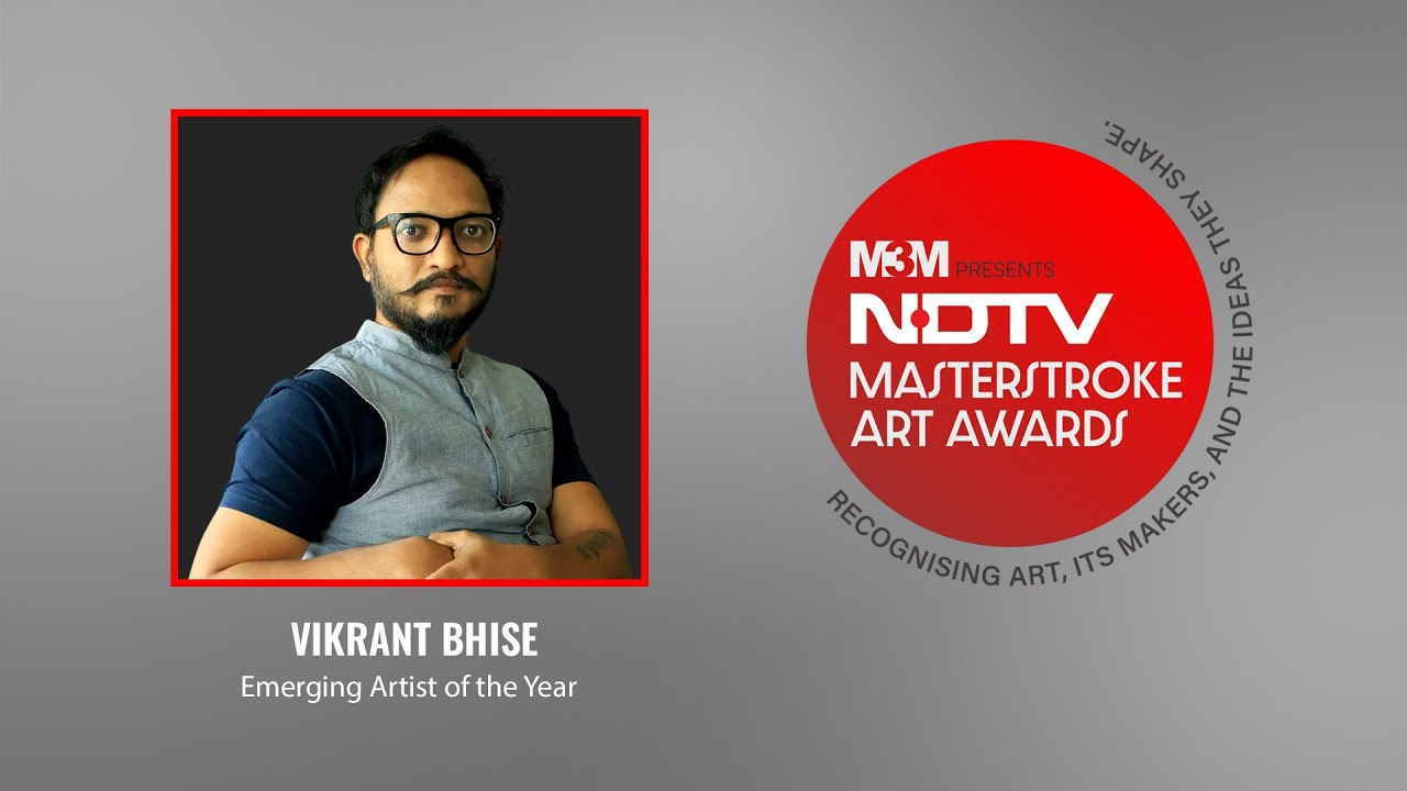 Vikrant Bhise Named Emerging Artist Of The Year At NDTV Masterstroke Art Awards
