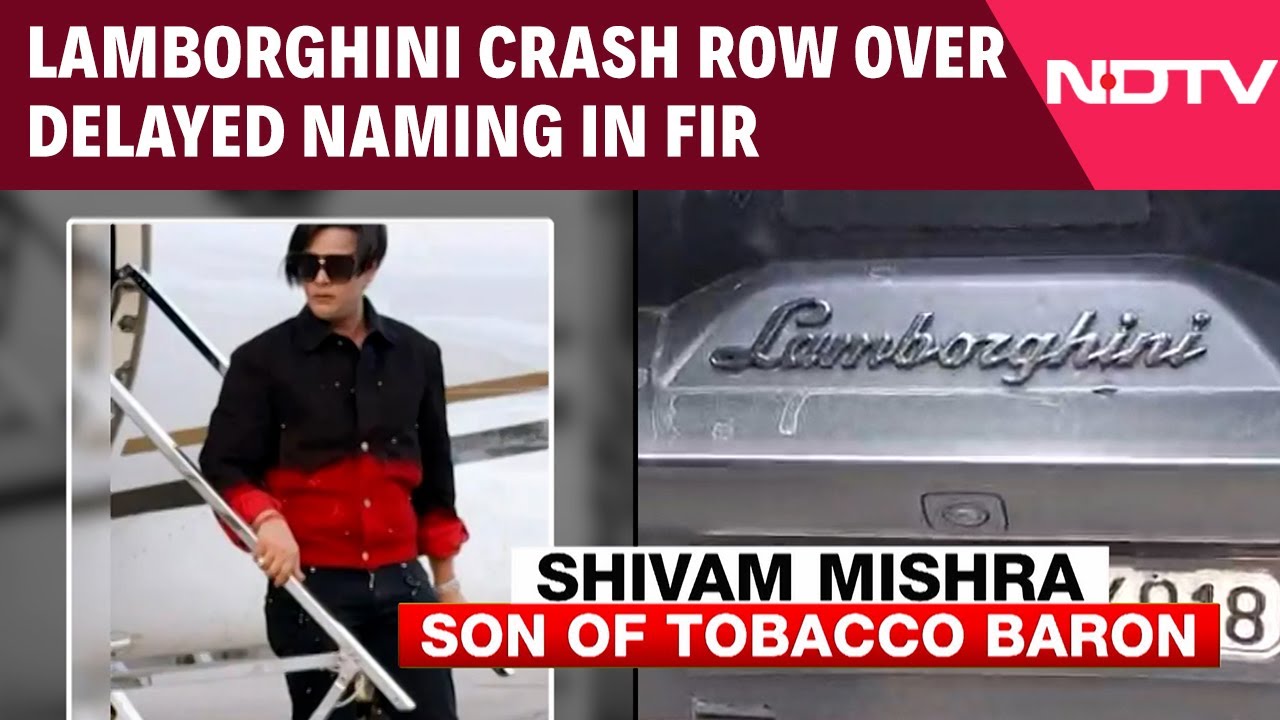After Lamborghini Crash, FIR Cites "Unknown" Person. Name Added A Day Later