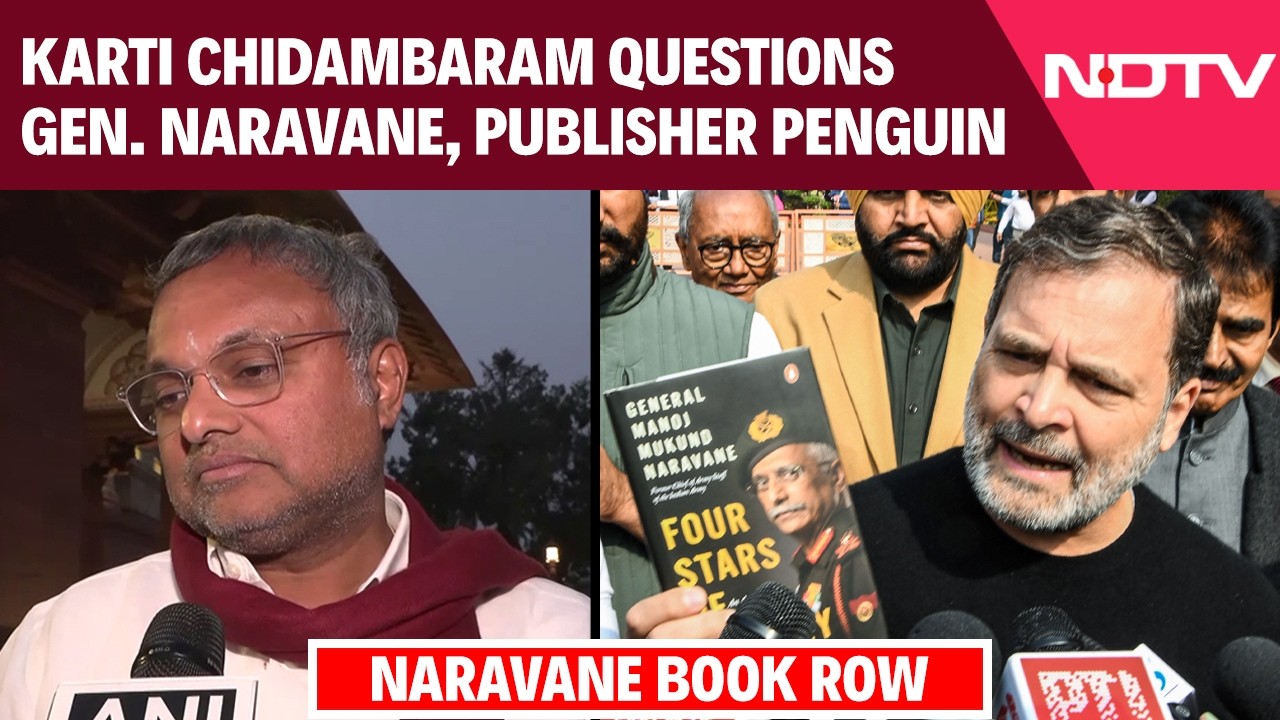 Naravane Book Row | Karti Chidambaram Questions Gen. Naravane, Asks Why Penguin Hasn't Sued Anyone