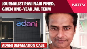Journalist Ravi Nair Fined, Given One-Year Jail Term In Adani Defamation Case