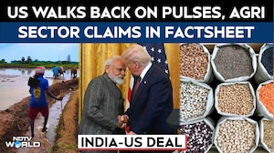 India US Trade Deal | US Walks Back On Pulses, Agri Sector Claims In Factsheet On India Trade Deal