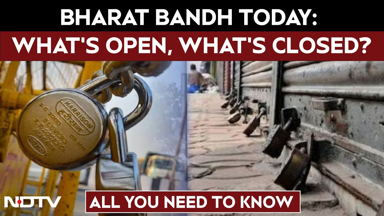 Bharat Bandh Today: What Is Open, What Is Closed?