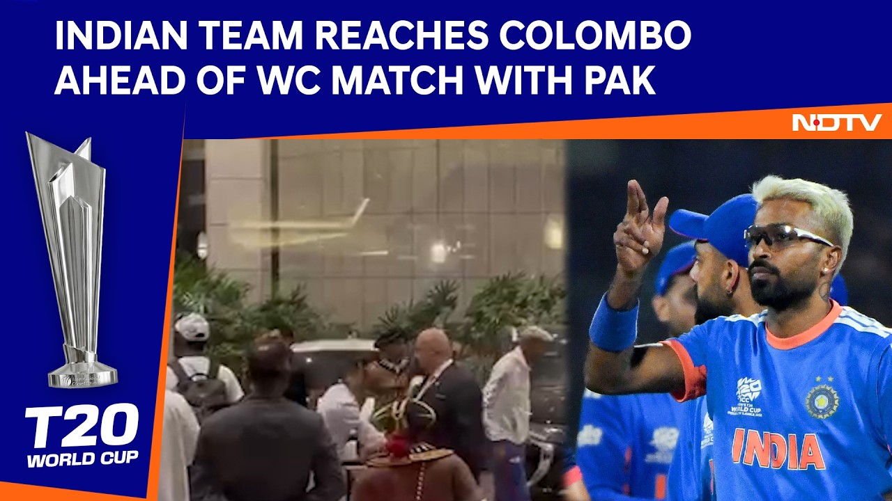 India Pak | Indian Team Reaches Colombo Ahead Of World Cup Match With Pakistan