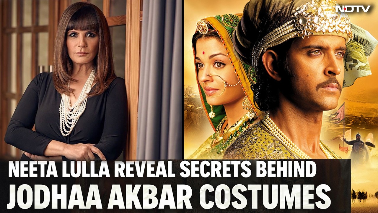 Neeta Lulla Reveal Secrets Behind Jodhaa Akbar Costumes, Aishwarya & Hrithik’s Wardrobe